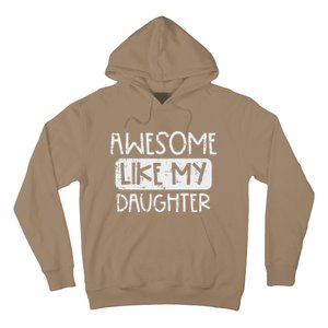 Awesome Like My Daughter Mothers Day Fathers Day Mom Dad Hoodie