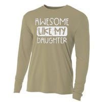 Awesome Like My Daughter Mothers Day Fathers Day Mom Dad Cooling Performance Long Sleeve Crew