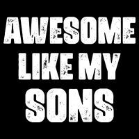 Awesome Like My Sons Mother's Day Father's Day Mom Of Boys Dad Flexfit Unipanel Trucker Cap