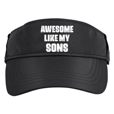 Awesome Like My Sons Mother's Day Father's Day Mom Of Boys Dad Adult Drive Performance Visor