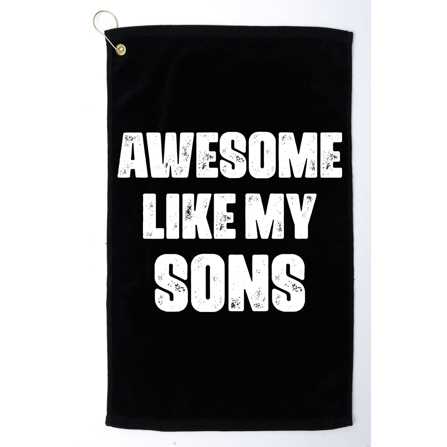 Awesome Like My Sons Mother's Day Father's Day Mom Of Boys Dad Golf Towel