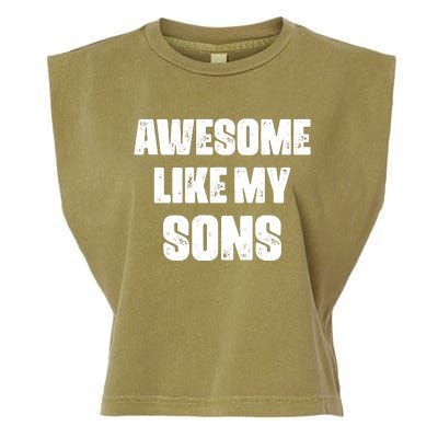 Awesome Like My Sons Mother's Day Father's Day Mom Of Boys Dad Garment-Dyed Women's Muscle Tee