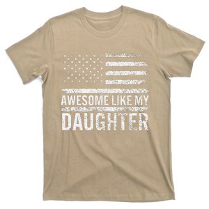 Awesome Like My Daughter Gifts Man Funny Fathers Day Dad T-Shirt