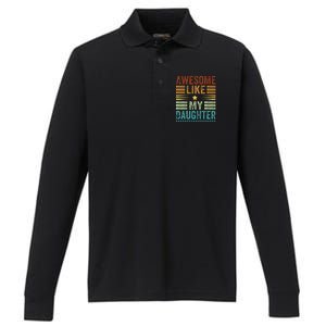 Awesome Like My Daughter Man Funny Fathers Day Dad Performance Long Sleeve Polo