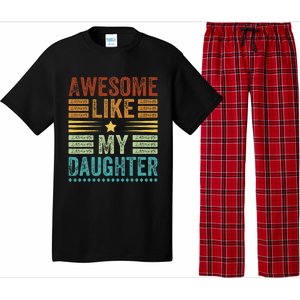 Awesome Like My Daughter Man Funny Fathers Day Dad Pajama Set