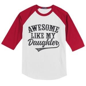 Awesome Like My Daughter Man Funny Fathers Day Dad Kids Colorblock Raglan Jersey