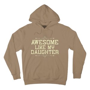 Awesome Like My Daughters Mom Dad Funny Hoodie