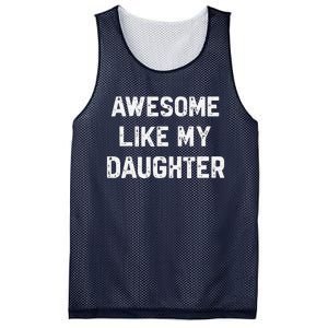 Awesome Like My Daughter Funny Fathers Day Gift Dad Mesh Reversible Basketball Jersey Tank