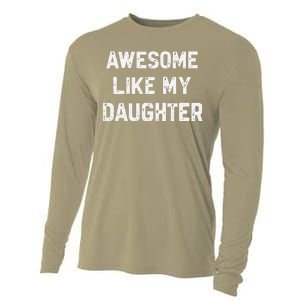 Awesome Like My Daughter Funny Fathers Day Gift Dad Cooling Performance Long Sleeve Crew