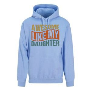 Awesome Like My Daughter Unisex Surf Hoodie