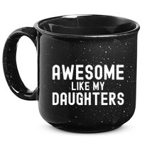 Awesome Like My Daughters | Fathers Day Dad And Daughter 15oz Campfire Ceramic Mug