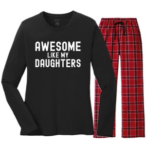 Awesome Like My Daughters | Fathers Day Dad And Daughter Women's Long Sleeve Flannel Pajama Set 