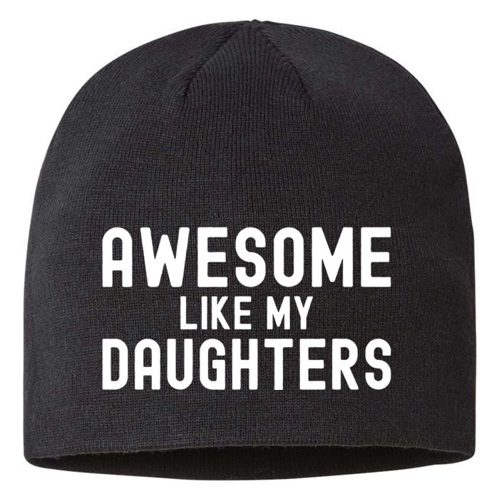Awesome Like My Daughters | Fathers Day Dad And Daughter Sustainable Beanie