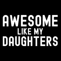 Awesome Like My Daughters | Fathers Day Dad And Daughter 16 in Basic Backpack