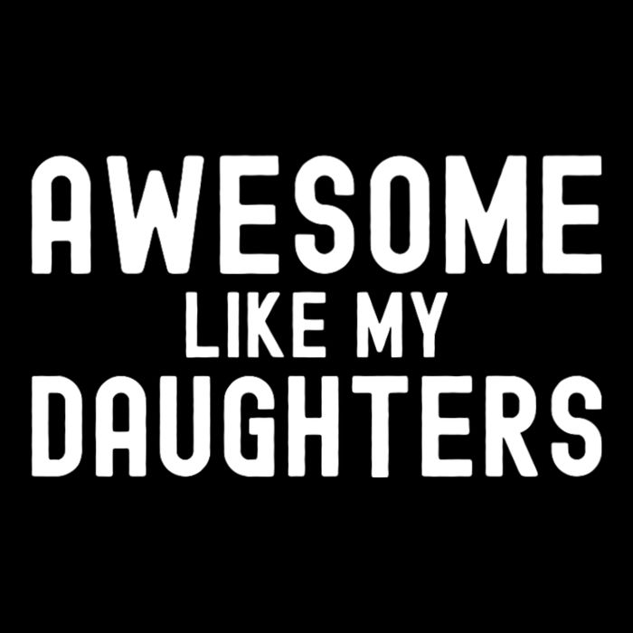 Awesome Like My Daughters | Fathers Day Dad And Daughter 16 in Basic Backpack