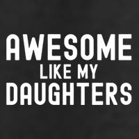 Awesome Like My Daughters | Fathers Day Dad And Daughter Golf Towel
