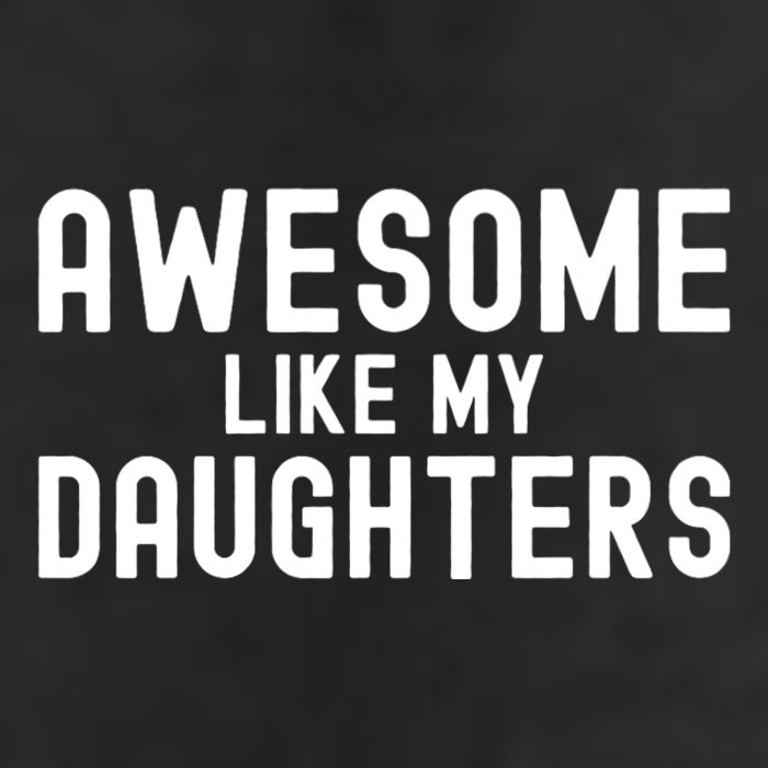 Awesome Like My Daughters | Fathers Day Dad And Daughter Golf Towel