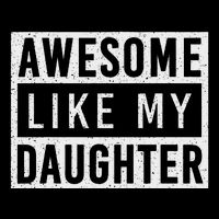 Awesome Like My Daughter FatherS Day Vintage Retro Dad Girl Kids T-Shirt