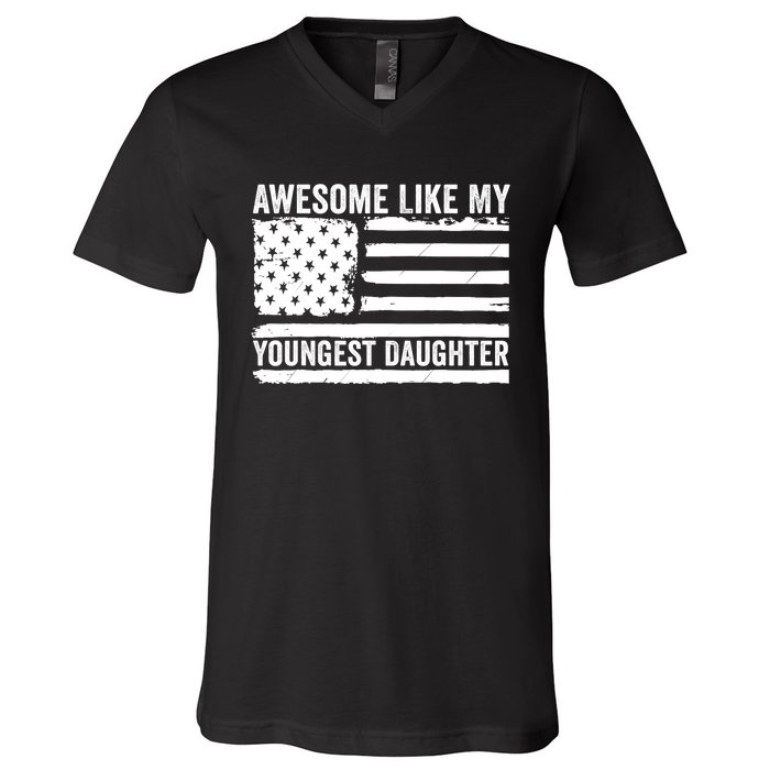 Awesome Like My Youngest Daughter MotherS Day FatherS Day V-Neck T-Shirt