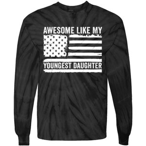 Awesome Like My Youngest Daughter MotherS Day FatherS Day Tie-Dye Long Sleeve Shirt