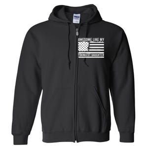 Awesome Like My Youngest Daughter MotherS Day FatherS Day Full Zip Hoodie