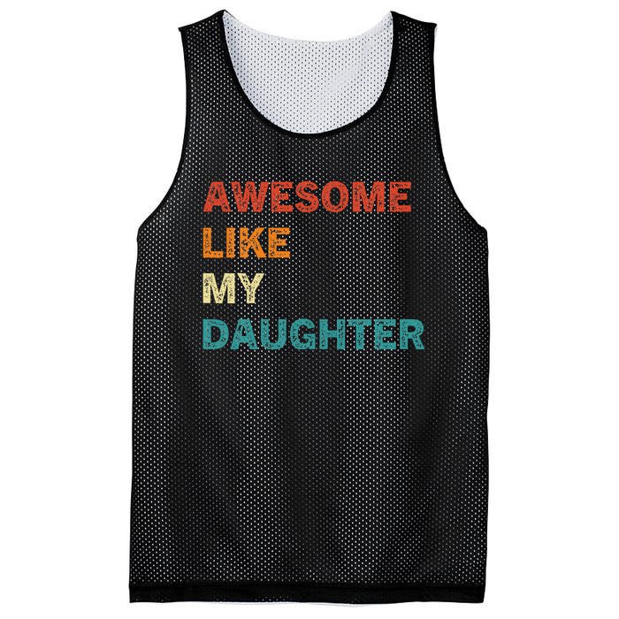 Awesome Like My Daughter Funny Fathers Day Mesh Reversible Basketball Jersey Tank