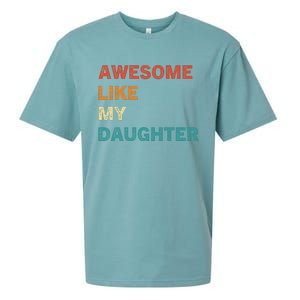 Awesome Like My Daughter Funny Fathers Day Sueded Cloud Jersey T-Shirt