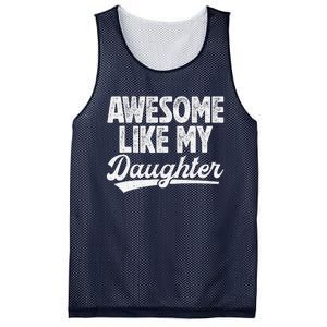 Awesome Like My Daughter Fathers Day From Daughter Dad Mesh Reversible Basketball Jersey Tank