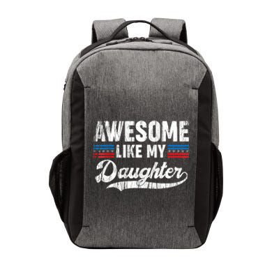 Awesome Like My Daughter Retro Men Dad Funny Fathers Vector Backpack