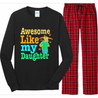 Awesome Like My Daughter Happy Dad Funny Dad Long Sleeve Pajama Set