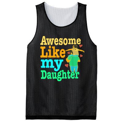 Awesome Like My Daughter Happy Dad Funny Dad Mesh Reversible Basketball Jersey Tank