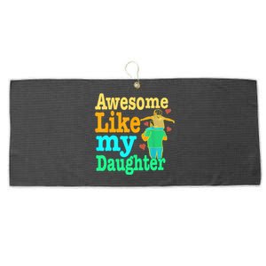 Awesome Like My Daughter Happy Dad Funny Dad Large Microfiber Waffle Golf Towel