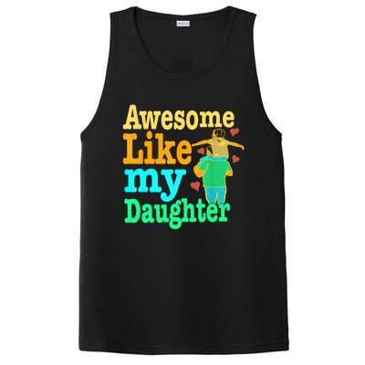 Awesome Like My Daughter Happy Dad Funny Dad PosiCharge Competitor Tank