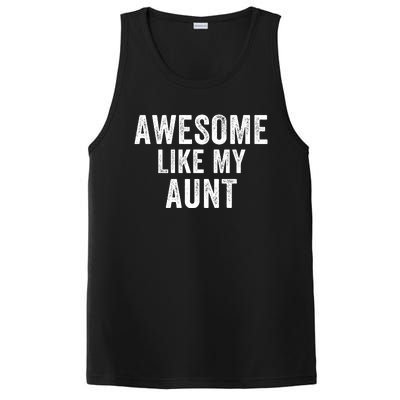 Awesome Like My Aunt Funny Aunt Jokes Aunt Humor Best Aunt Ever Cool Aunt PosiCharge Competitor Tank