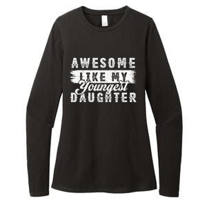 Awesome Like My Youngest Daughter Retro Funny Fathers Day Womens CVC Long Sleeve Shirt