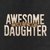 Awesome Like My Daughter Funny Fathers Day Gift Dad Cool Comfort Performance Bucket Hat