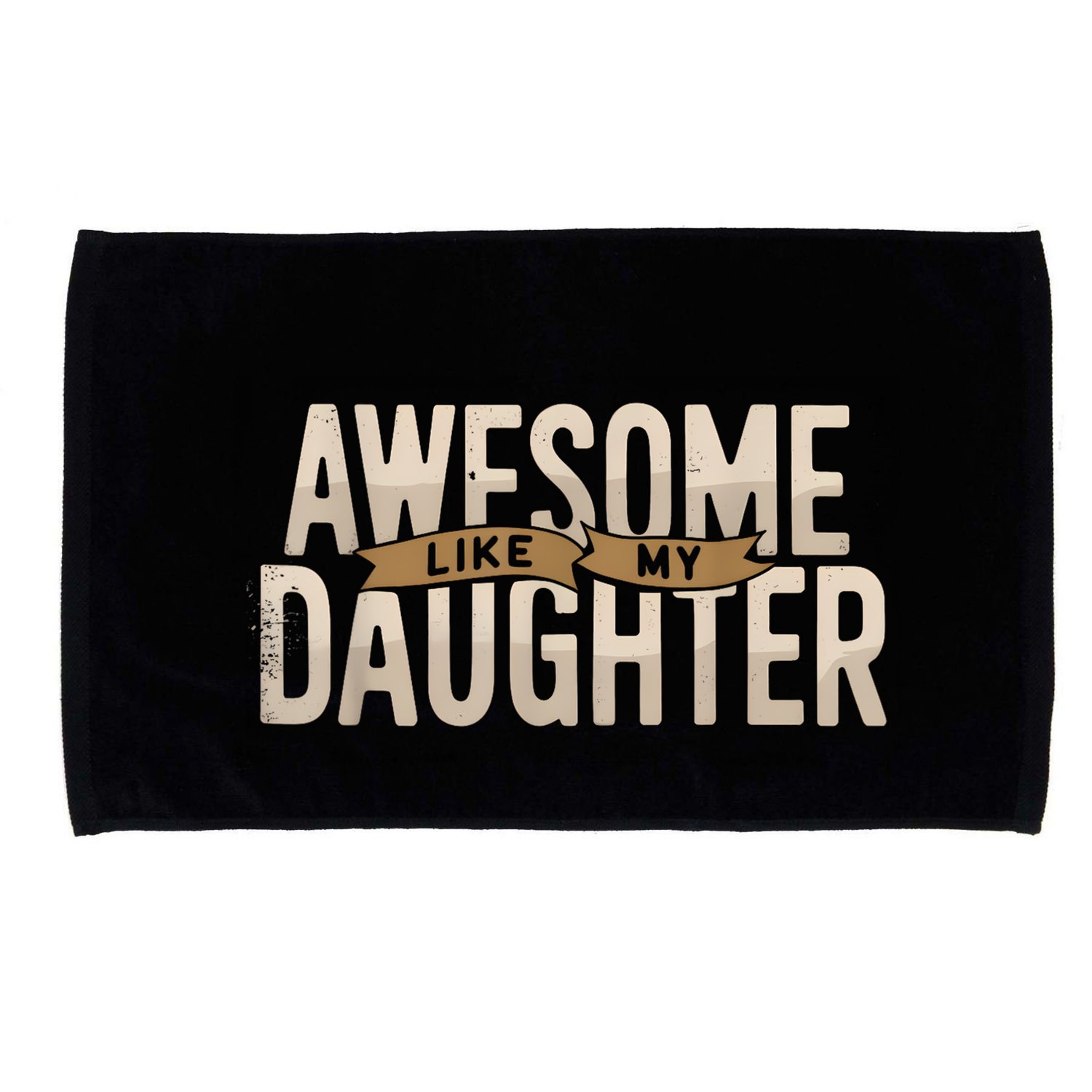 Awesome Like My Daughter Funny Fathers Day Gift Dad Microfiber Hand Towel