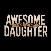 Awesome Like My Daughter Funny Fathers Day Gift Dad Visor