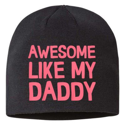 Awesome Like My Daddy Sustainable Beanie