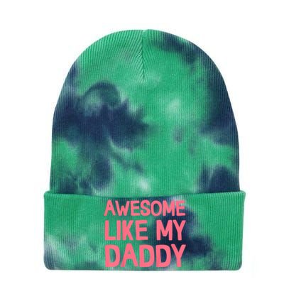 Awesome Like My Daddy Tie Dye 12in Knit Beanie