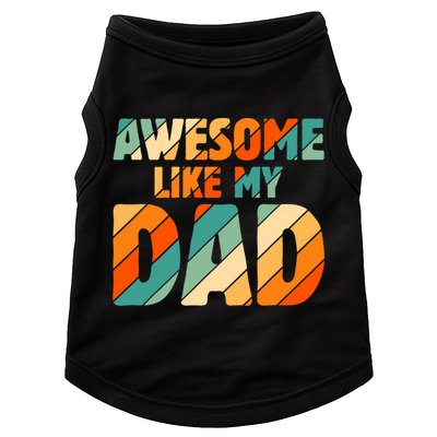 Awesome Like My Dad Vintage Doggie Tank
