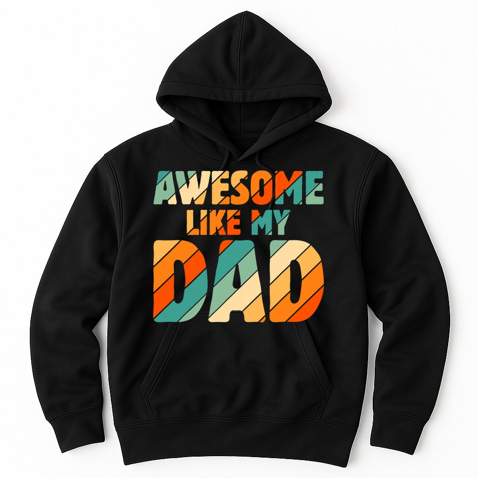 Awesome Like My Dad Vintage Hoodie