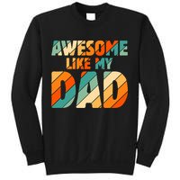 Awesome Like My Dad Vintage Sweatshirt