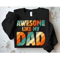 Awesome Like My Dad Vintage Sweatshirt