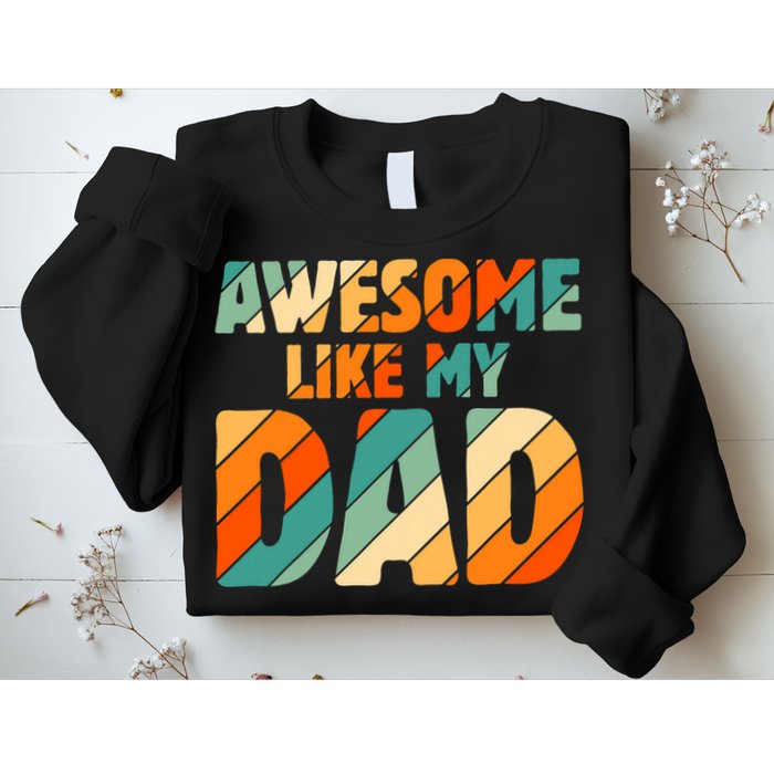Awesome Like My Dad Vintage Sweatshirt