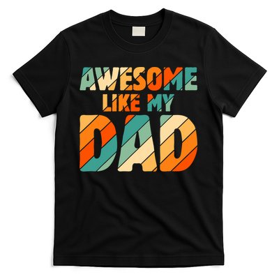 Awesome Like My Dad Vintage T-Shirt