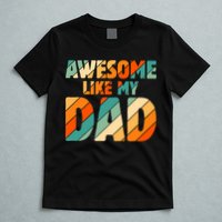 Awesome Like My Dad Vintage T-Shirt