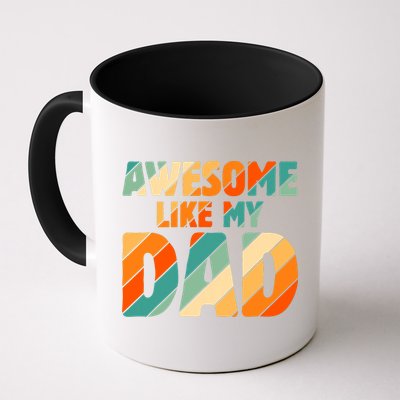 Awesome Like My Dad Vintage Mug