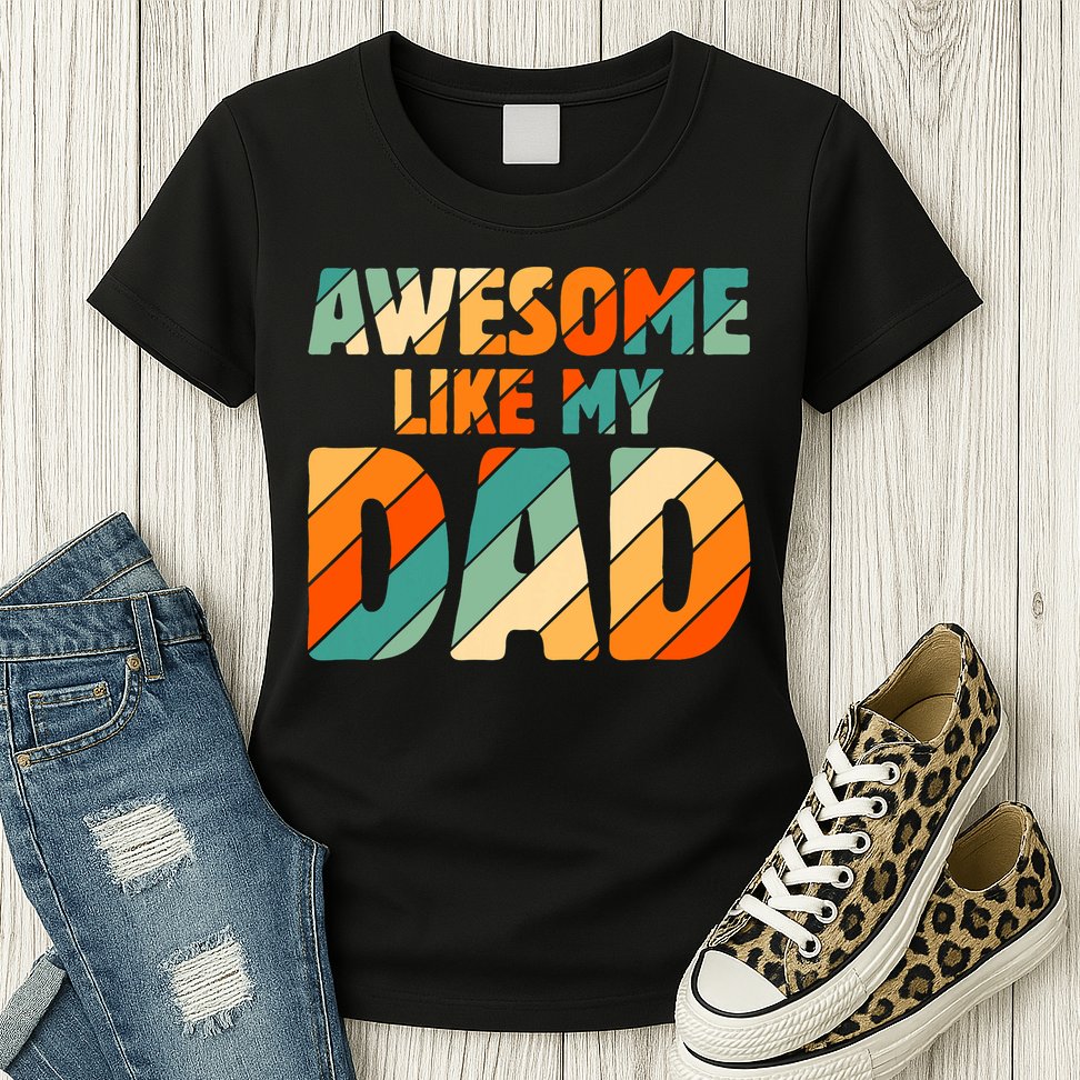 Awesome Like My Dad Vintage Womens T-Shirt