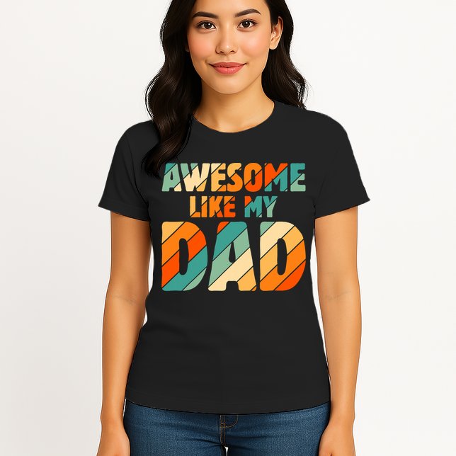 Awesome Like My Dad Vintage Womens T-Shirt
